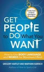 Cover: Get People to Do What You Want - Career Press