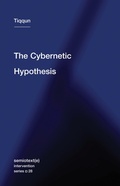 Cover: The Cybernetic Hypothesis - Semiotext (E)