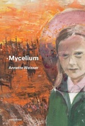 Cover: Mycelium - Semiotext (E)