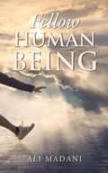 Cover: Fellow Human Being - AuthorHouse UK