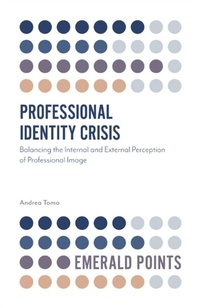Abbildung von: Professional Identity Crisis - Emerald Publishing Limited