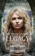 Cover: Rothwynn's Legacy - Curiosity Press