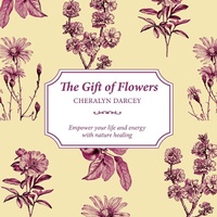 Abbildung von: The Gift of Flowers - Rockpool Publishing