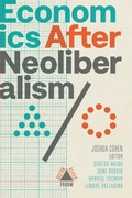 Cover: Economics after Neoliberalism - Boston Review/Boston Critic Inc.