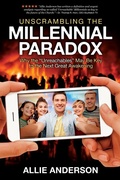 Cover: Unscrambling the Millennial Paradox - Defender Publishing LLC
