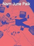 Cover: Nam June Paik - Tate Publishing