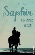 Cover: Saphir - F&uuml;r immer vereint - Kosmos