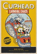 Cover: Cuphead in Carnival Chaos - Little, Brown Books for Young Readers