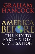 Cover: America Before: The Key to Earth's Lost Civilization - Hodder & Stoughton