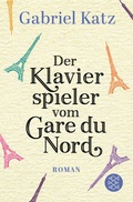 Cover: Der Klavierspieler vom Gare du Nord - Fischer Taschenbuch