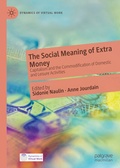 Cover: The Social Meaning of Extra Money - Palgrave Macmillan