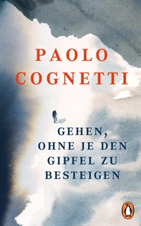 Abbildung von: Gehen, ohne je den Gipfel zu besteigen - Penguin