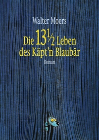 Abbildung von: Die 13 1/2 Leben des Käpt'n Blaubär - Penguin