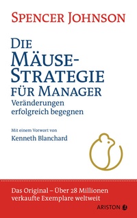 Abbildung von: Die Mäusestrategie für Manager - Ariston