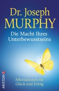 Cover: Die Macht Ihres Unterbewusstseins - Ariston
