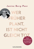 Cover: Wer fr&uuml;her plant, ist nicht gleich tot - Goldmann