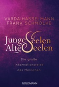 Cover: Junge Seelen - Alte Seelen - Goldmann