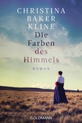 Cover: Die Farben des Himmels - Goldmann