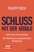 Cover: Schluss mit der Geduld - Ludwig