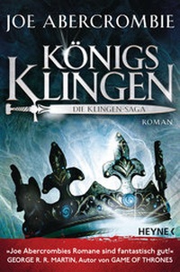 Abbildung von: Königsklingen - Die Klingen-Saga - Heyne