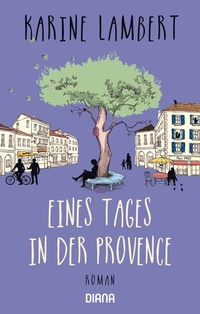 Abbildung von: Eines Tages in der Provence - Diana