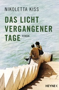 Bild: Das Licht vergangener Tage - Heyne