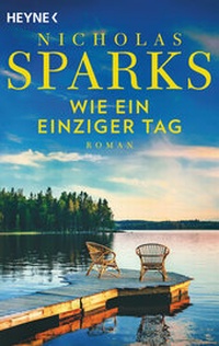 Abbildung von: Wie ein einziger Tag - Heyne