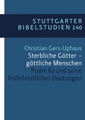 Cover: Sterbliche G&ouml;tter - g&ouml;ttliche Menschen - Katholisches Bibelwerk