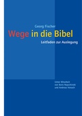 Cover: Wege in die Bibel - Katholisches Bibelwerk