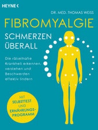 Abbildung von: Fibromyalgie - Schmerzen überall - Heyne