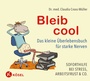 Cover: Bleib cool - Kösel