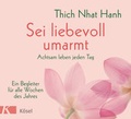 Cover: Sei liebevoll umarmt - K&ouml;sel