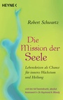 Cover: Die Mission der Seele - Heyne