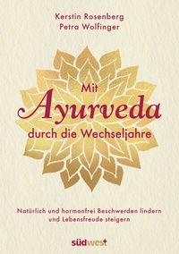Abbildung von: Mit Ayurveda durch die Wechseljahre - Südwest