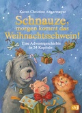 Cover: Schnauze, morgen kommt das Weihnachtsschwein! - cbj