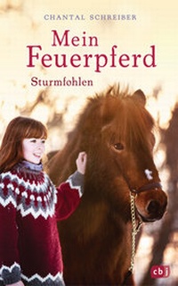 Abbildung von: Mein Feuerpferd - Sturmfohlen - cbj