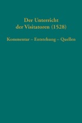 Cover: Der Unterricht der Visitatoren (1528) - G&uuml;tersloher Verlagshaus