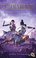 Cover: Gladiatorin - Verrat oder Triumph - cbt