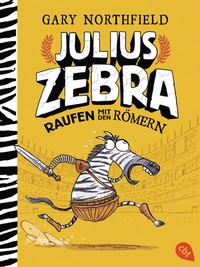 Enlarge image Cover: Julius Zebra - Raufen mit den Römern - cbt