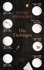 Cover: Die Tüchtigen - Luchterhand Literaturverlag
