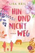 Cover: Hin und nicht weg - Fischer Taschenbuch
