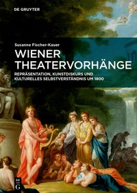 Abbildung von: Wiener Theatervorhänge - De Gruyter
