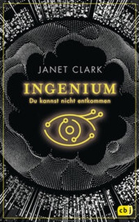 Abbildung von: INGENIUM - Du kannst nicht entkommen - cbj