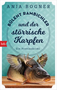 Abbildung von: Bülent Rambichler und der störrische Karpfen - btb