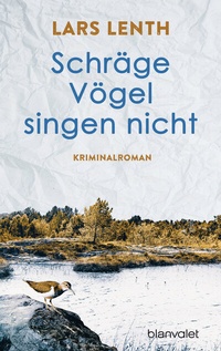 Abbildung von: Schräge Vögel singen nicht - Limes Verlag