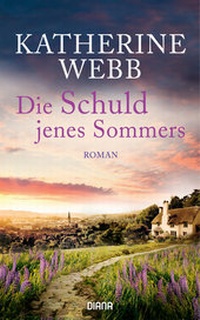 Abbildung von: Die Schuld jenes Sommers - Diana Verlag