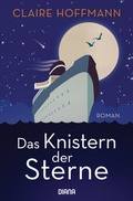 Cover: Das Knistern der Sterne - Diana Verlag