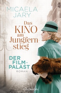 Abbildung von: Das Kino am Jungfernstieg - Der Filmpalast - Goldmann