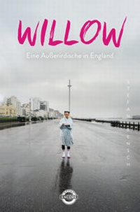 Abbildung von: Willow - Eine Außerirdische in England - Heyne
