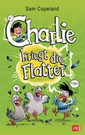 Cover: Charlie kriegt die Flatter - cbj